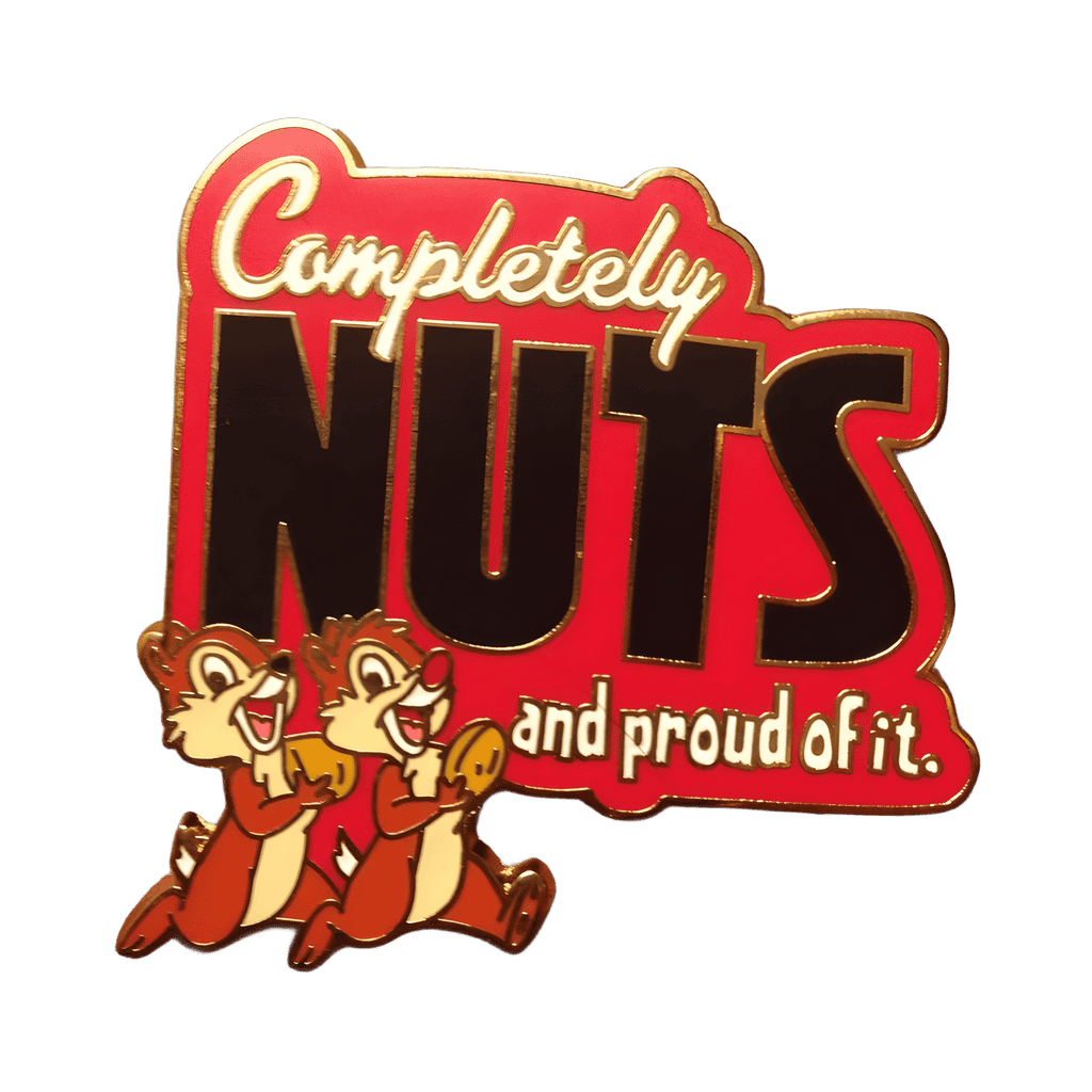Completely Nuts and Proud of It — Chip and Dale Disney pin