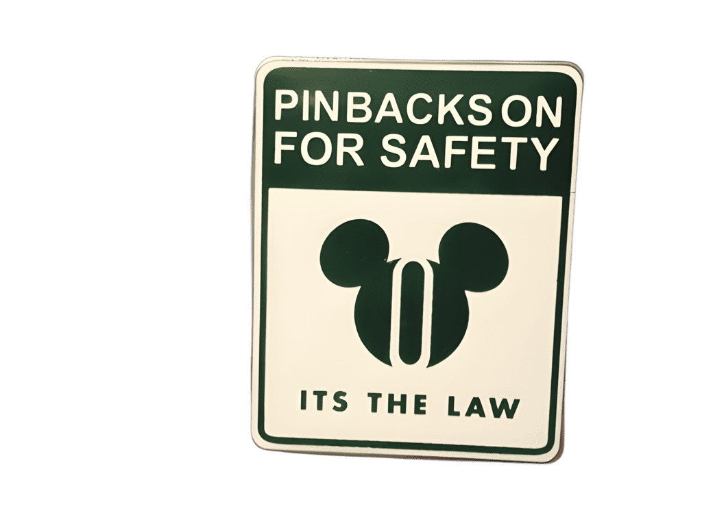 Trading Board Pin - Pinbacks On For Safety Disney pin