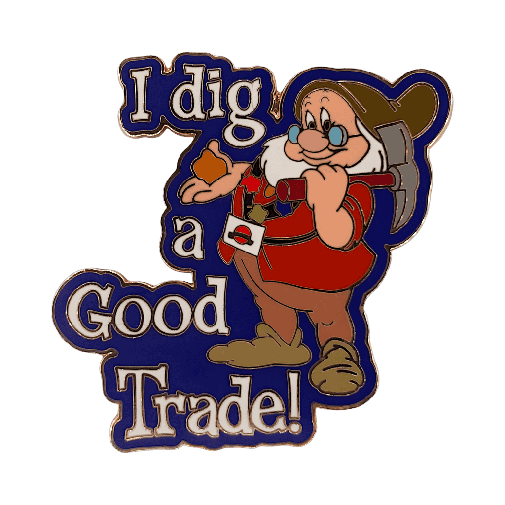 Doc - I Dig a Good Trade! Disney pin