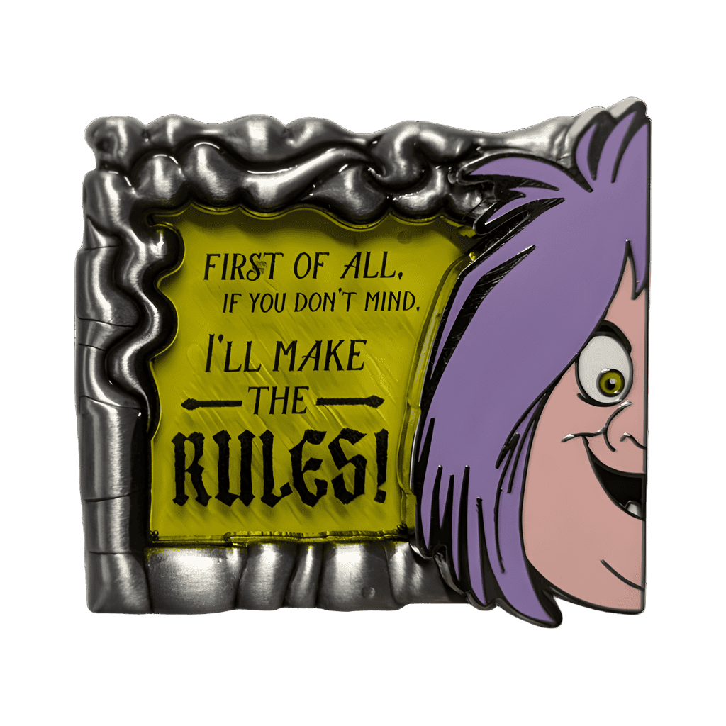First of All, If You Don't Mind, I'll Make the Rules! Disney pin