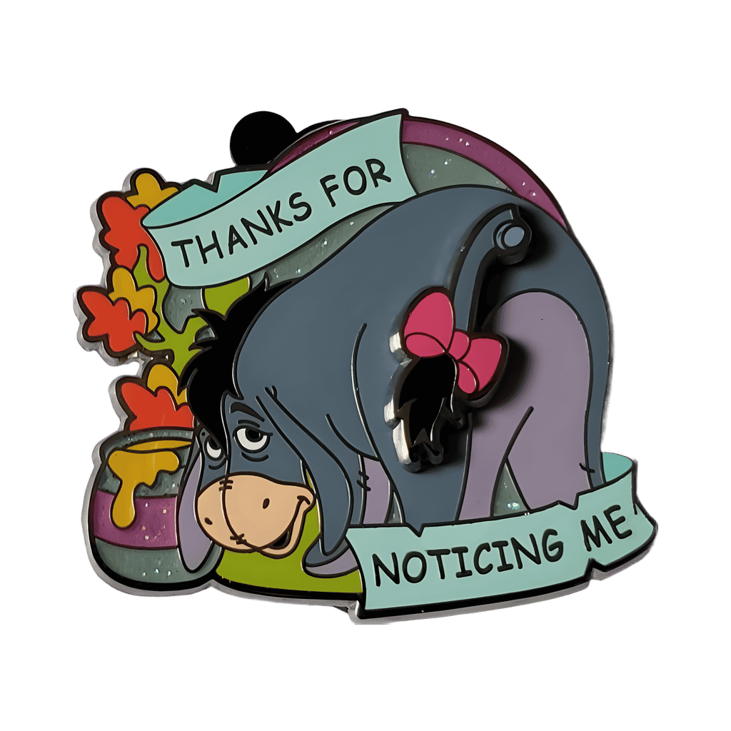 Thanks for Noticing Me Eeyore Disney pin