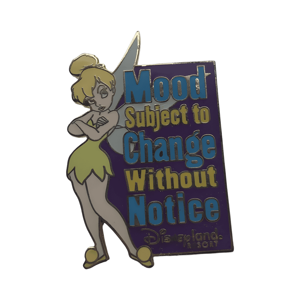 Mood Subject to Change Without Notice Disney pin