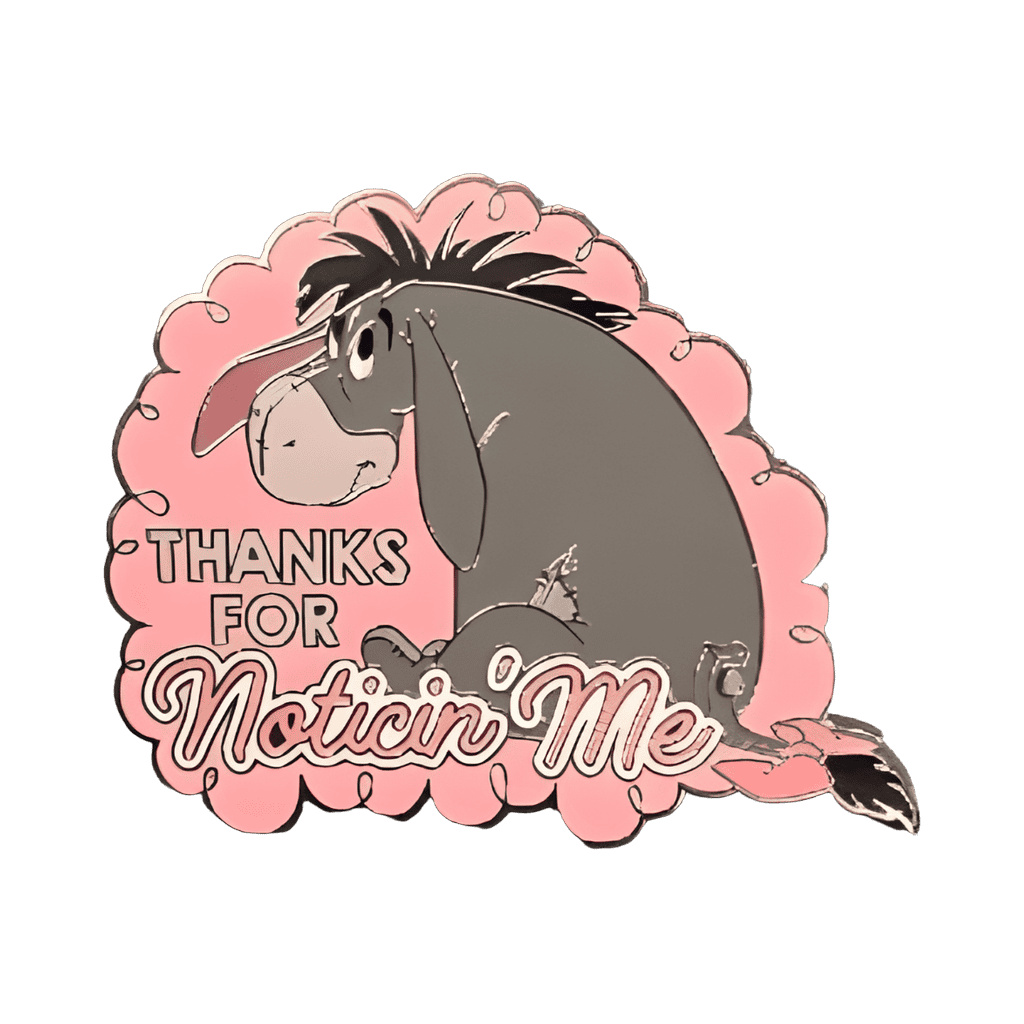 Thanks for Noticin' Me Disney pin