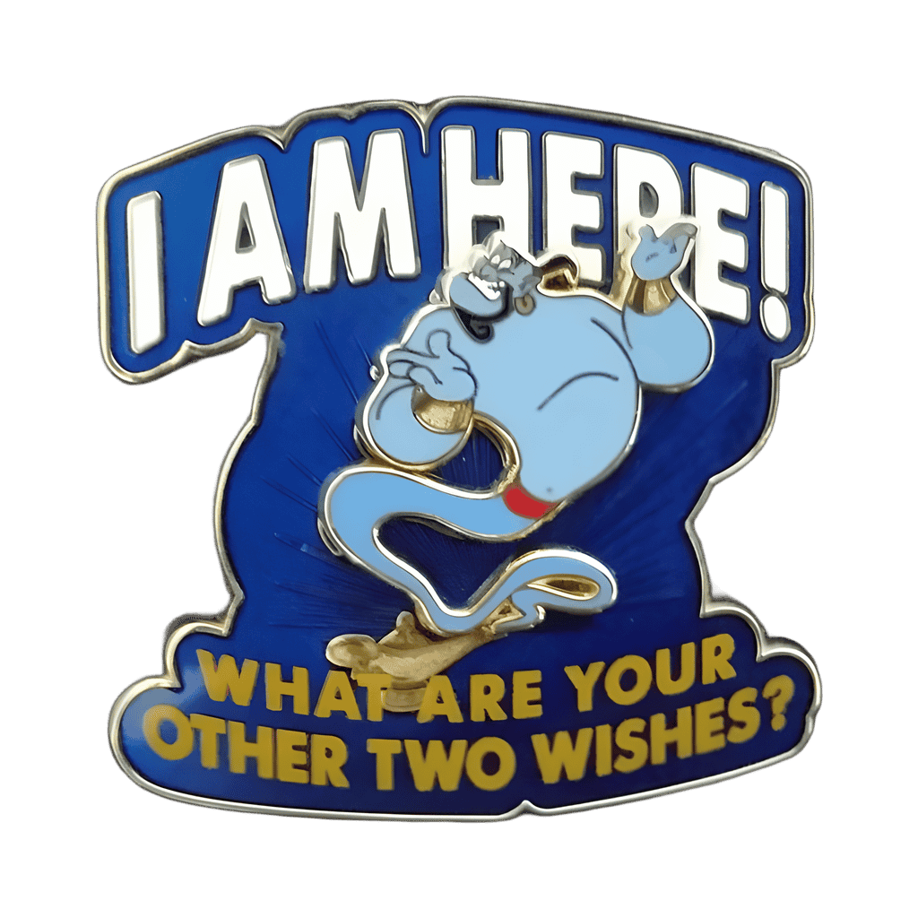 Aladdin - Genie - I Am Here! What Are Your Other Two Wishes? Disney pin