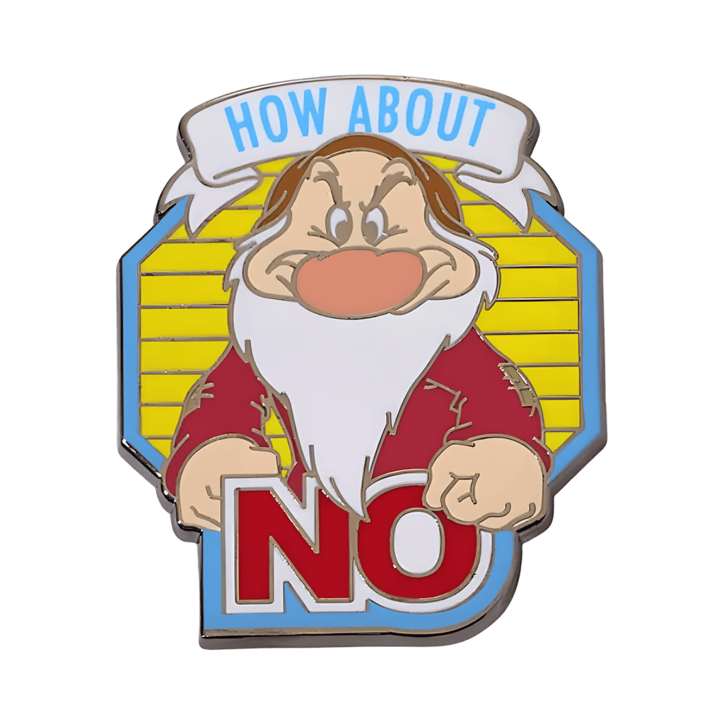 Grumpy - How About No Disney pin