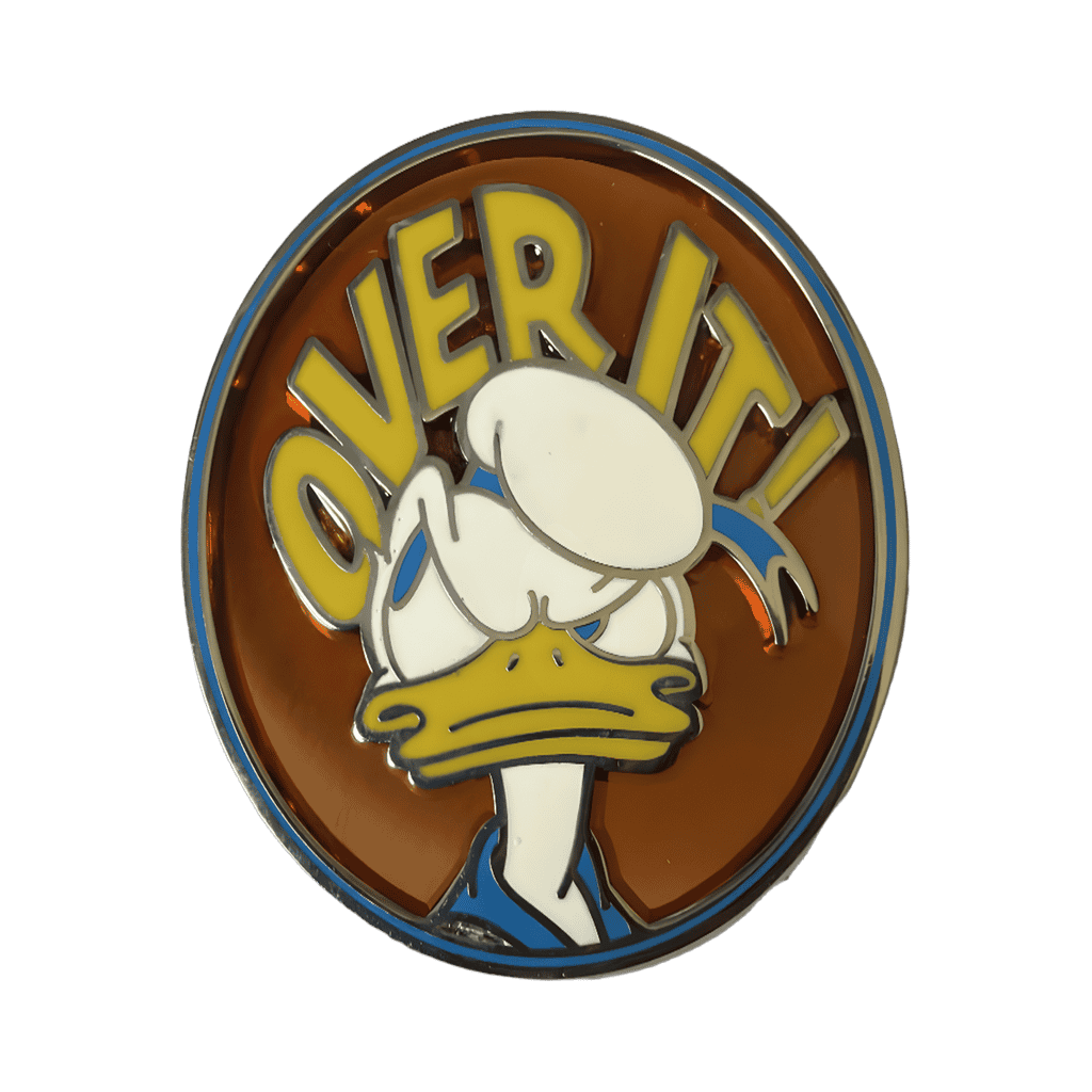 Donald Duck Over It! Disney pin