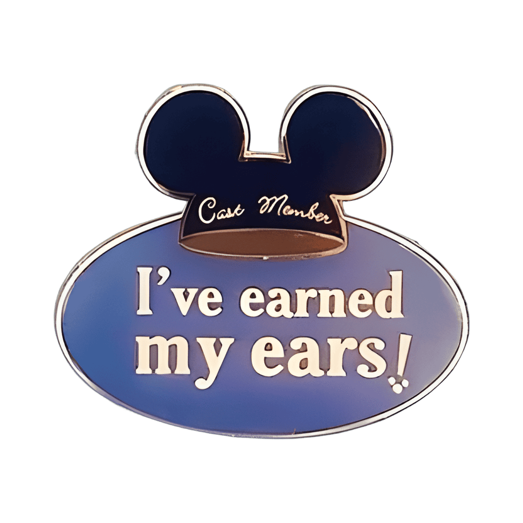 I’ve Earned My Ears! Disney pin