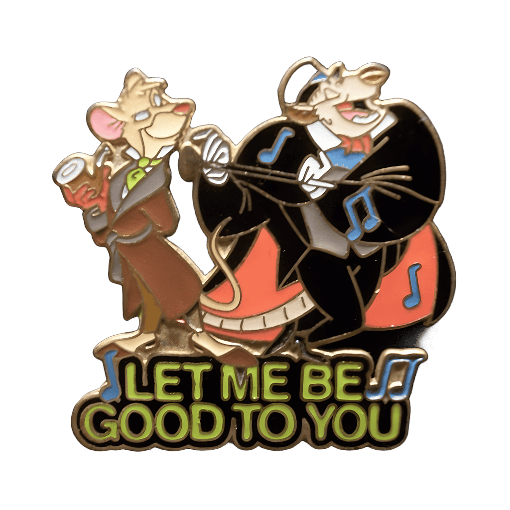 Let Me Be Good To You Disney pin