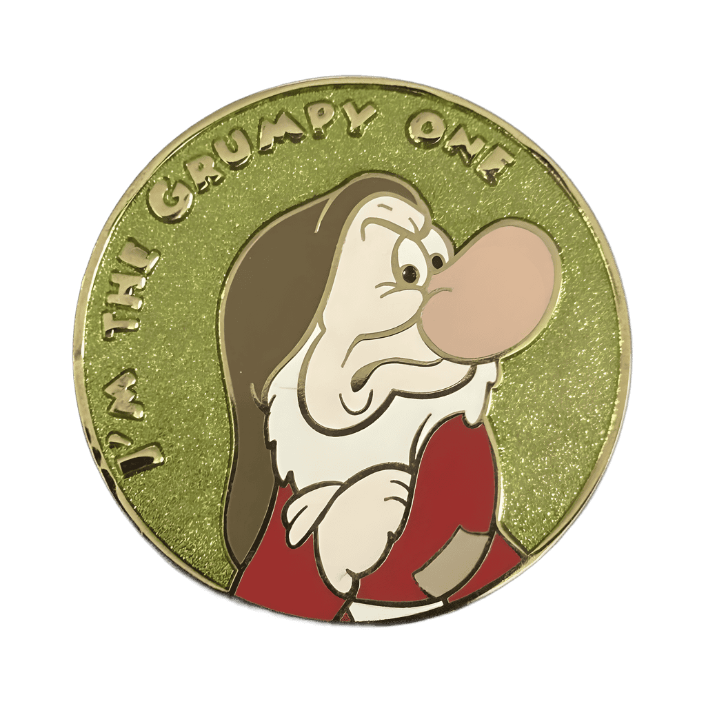 “I’m the Grumpy One” Button Disney pin