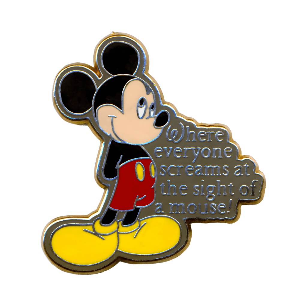 Mickey Mouse - Where Everyone Screams at the Sight of a Mouse Disney pin
