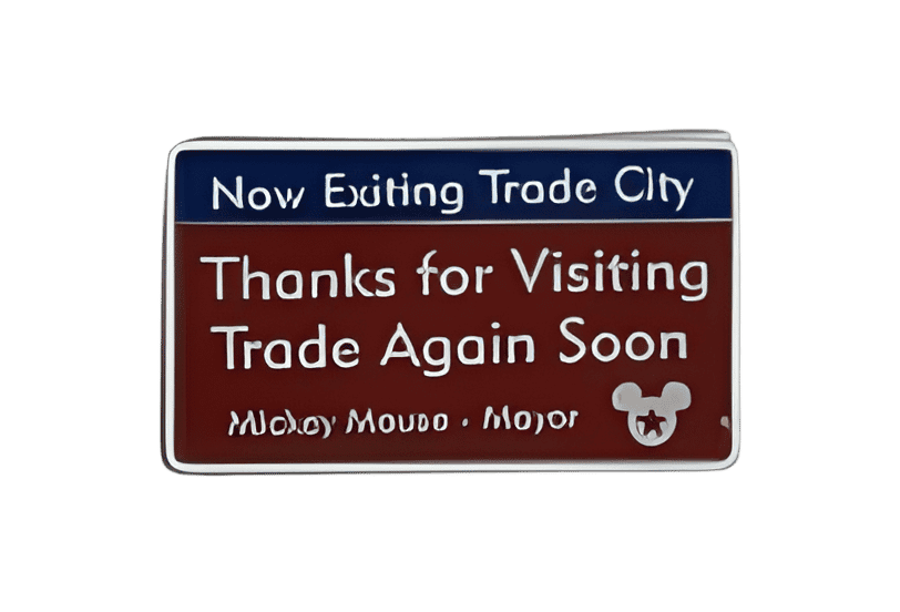 Event Welcome Gift - Now Exiting Trade City Disney pin