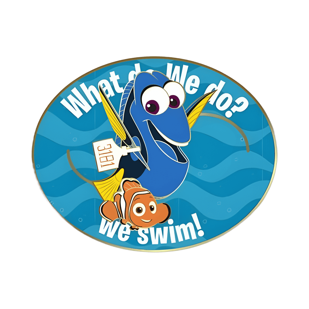 What do we do? We swim! - Dory and Nemo Disney pin