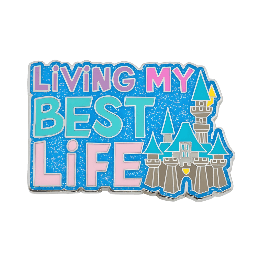 Living My Best Life Disney pin