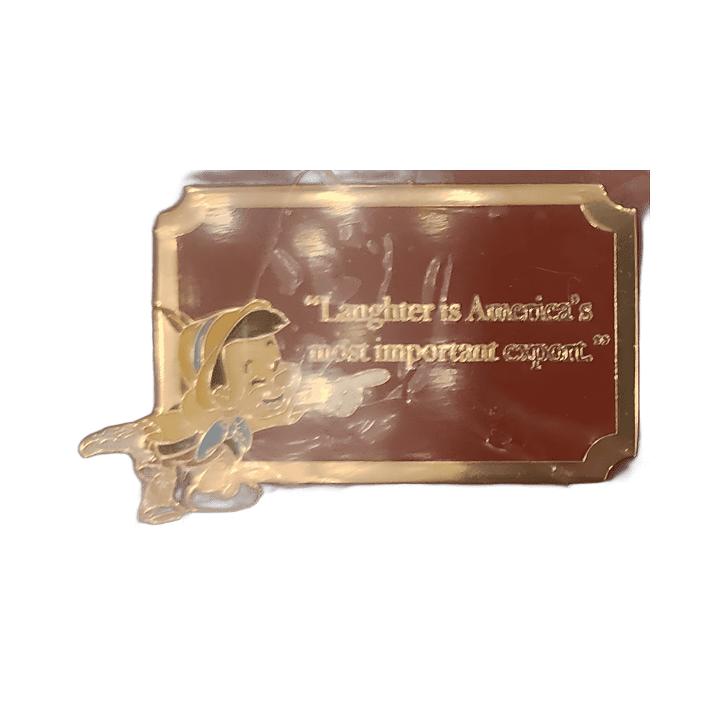 "Laughter Is America's Most Important Export" Disney pin