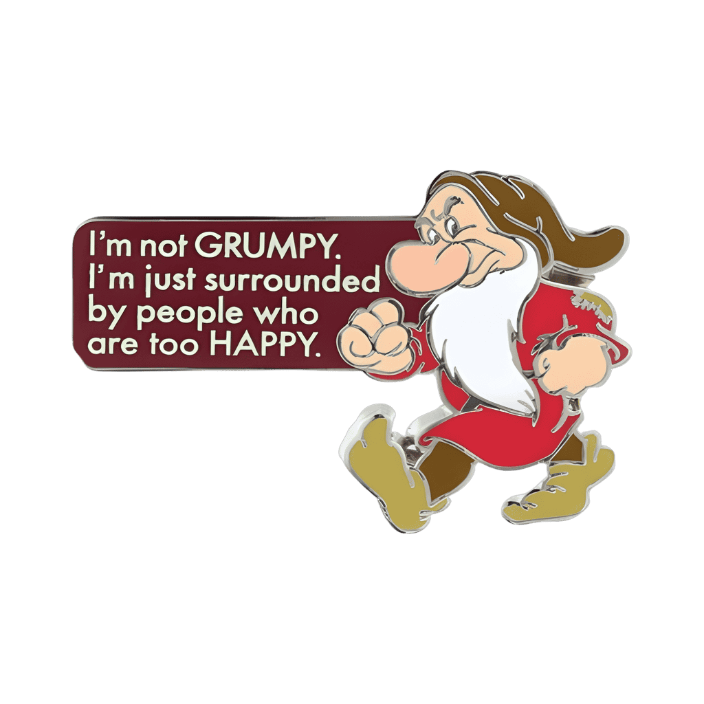 Grumpy Quote Disney pin