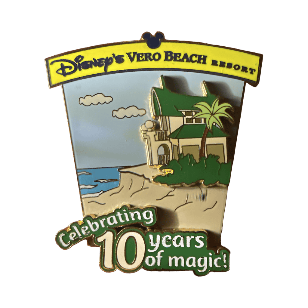 Vero Beach Resort 10 Years of Magic Disney pin