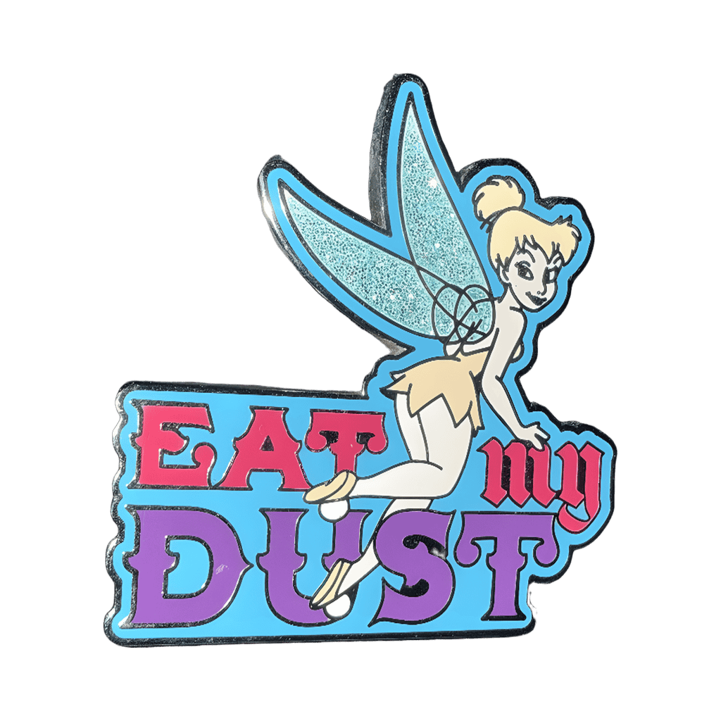 Tinker Bell "Eat My Dust" Disney pin