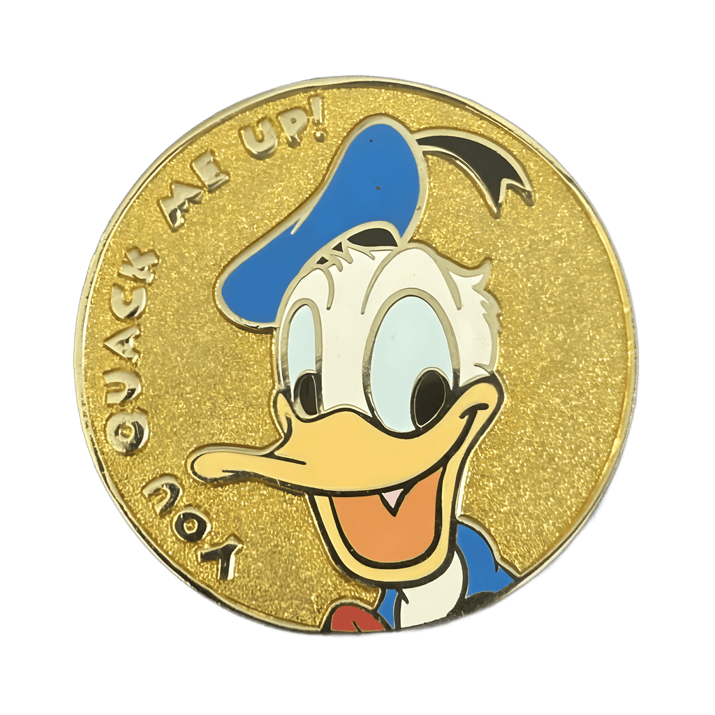 “You Quack Me Up!” Button Disney pin